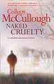 Naked Cruelty, McCullough Colleen 