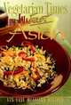 Vegetarian Times Low–Fat & Fast Asian, Editors of Vegetarian Times 