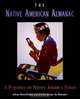 The Native American Almanac: A Portrait of Native America Today, Arlene Hirschfelder 
