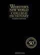 Webster?s New WorldTM College Dictionary, Michael E. Agnes 