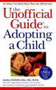 The Unofficial GuideTM to Adopting a Child, Andrea DellaVecchio 