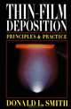Thin-Film Deposition: Principles and Practice, Donald L. Smith 