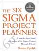 The Six Sigma Project Planner: A Step-By-Step Guide to Leading a Six Sigma Project Through DMAIC, 