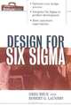 Design for Six Sigma, Greg Brue, Robert G. Launsby 