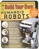 Build Your Own Humanoid Robots, Karl Williams 