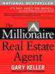 The Millionaire Real Estate Agent, Gary Keller, Dave Jenks, Jay Papasan 
