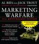 Marketing Warfare: 20Th Anniversary Edition, Al Ries, Jack Trout 