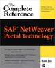 Sap® Netweaver Portal Technology: The Complete Reference, Rabi Jay 