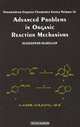 Advanced Problems in Organic Reaction Mechanisms, McKillop 