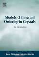 Models of Itinerant Ordering in Crystals, Jerzy Mizia 