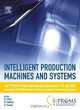 Intelligent Production Machines and Systems - First I*PROMS Virtual Conference, Duc T. Pham 
