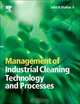 Management of Industrial Cleaning Technology and Processes, John Durkee 