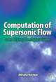Computation of Supersonic Flow over Flying Configurations, Adriana Nastase 