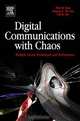 Digital Communications with Chaos, Wai M Tam 