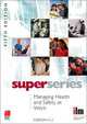 Managing Health and Safety at Work Super Series, 