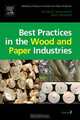 Handbook of Pollution Prevention and Cleaner Production Vol. 2: Best Practices in the Wood and Paper Industries, Nicholas P. Cheremisinoff 