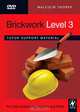 Brickwork Level 3 Tutor Support Material, Malcolm Thorpe 