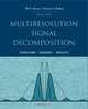 Multiresolution Signal Decomposition, Ali N. Akansu 