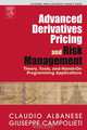 Advanced Derivatives Pricing and Risk Management, Claudio Albanese 