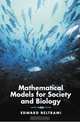 Mathematical Models for Society and Biology, Edward Beltrami 