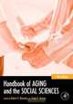 Handbook of Aging and the Social Sciences, Robert H. Binstock 