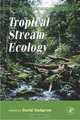 Tropical Stream Ecology, David Dudgeon 