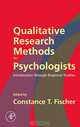 Qualitative Research Methods for Psychologists, Constance T. Fischer 