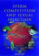 Sperm Competition and Sexual Selection, Tim R. Birkhead 