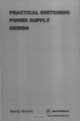 Practical Switching Power Supply Design, Martin C. Brown 