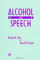 Alcohol and Speech, Steven B. Chin 
