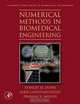 Numerical Methods in Biomedical Engineering, Stanley Dunn 