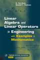Linear Algebra and Linear Operators in Engineering,3, H. Ted Davis 