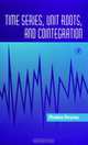 Time Series, Unit Roots, and Cointegration, Phoebus Dhrymes 