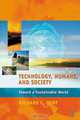 Technology, Humans, and Society, Richard C. Dorf 
