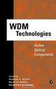 WDM Technologies: Active Optical Components, Masahiko Fujiwara 