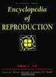 Encyclopedia of Reproduction, Four-Volume Set, Ernst Knobil 