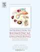 Introduction to Biomedical Engineering, John Enderle 