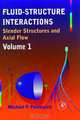 Fluid-Structure Interactions,1, Michael P. Paidoussis 