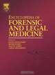 Encyclopedia of Forensic and Legal Medicine, Roger Byard 