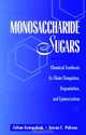 Monosaccharide Sugars, Zoltan Gyorgydeak 