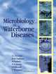 Microbiology of Waterborne Diseases, Steven Percival 