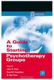 A Guide to Starting Psychotherapy Groups, John R. Price 