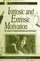 Intrinsic and Extrinsic Motivation, Carol Sansone 