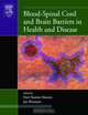 Blood-Spinal Cord and Brain Barriers in Health and Disease, Hari Shanker Sharma 