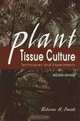 Plant Tissue Culture, Roberta H. Smith 