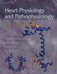 Heart Physiology and Pathophysiology, Yoshihisa Kurachi 