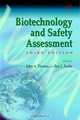 Biotechnology and Safety Assessment, John A. Thomas 