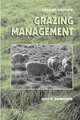 Grazing Management, John F. Vallentine 