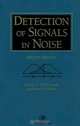 Detection of Signals in Noise, Robert N. McDonough 