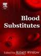Blood Substitutes, Robert M. Winslow 